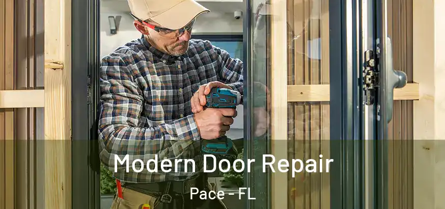  Modern Door Repair Pace - FL