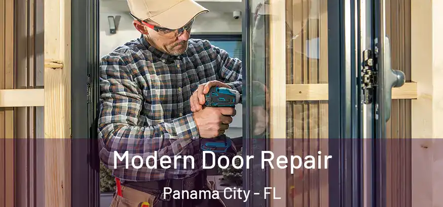 Modern Door Repair Panama City - FL