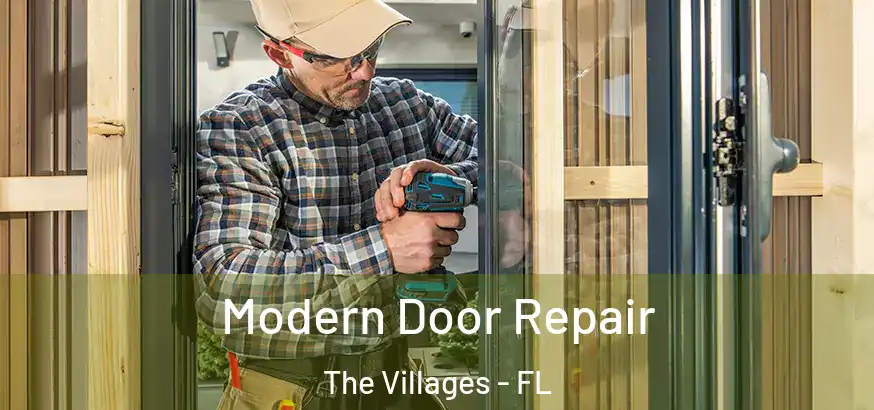  Modern Door Repair The Villages - FL
