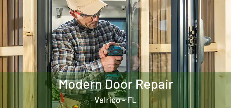 Modern Door Repair Valrico - FL