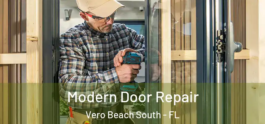  Modern Door Repair Vero Beach South - FL