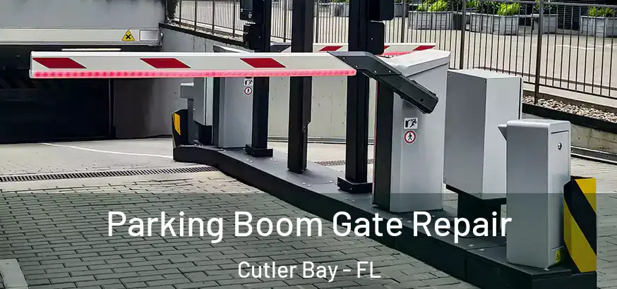 Parking Boom Gate Repair Cutler Bay - FL