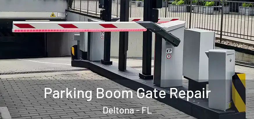  Parking Boom Gate Repair Deltona - FL