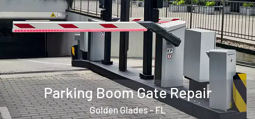Parking Boom Gate Repair Golden Glades - FL