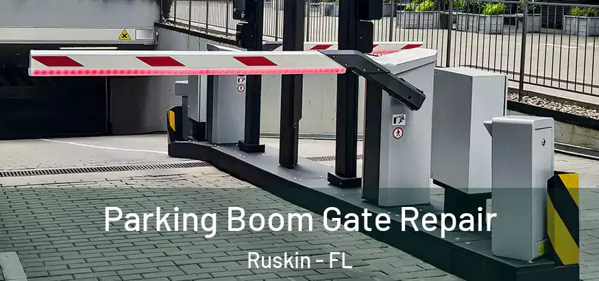  Parking Boom Gate Repair Ruskin - FL