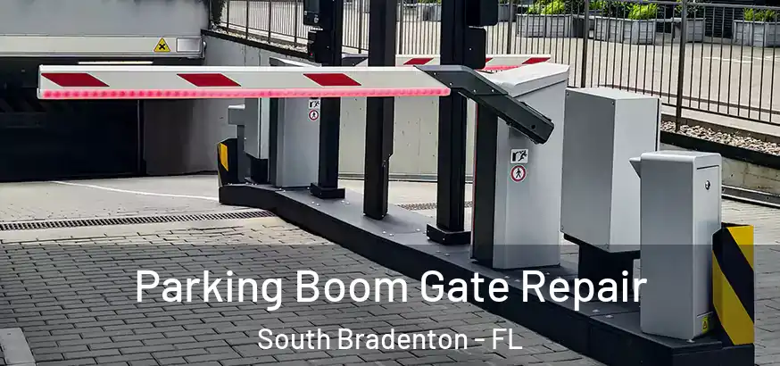  Parking Boom Gate Repair South Bradenton - FL