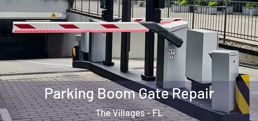  Parking Boom Gate Repair The Villages - FL
