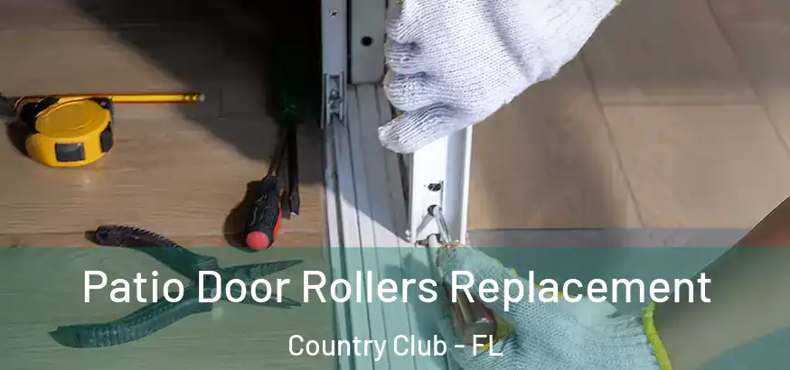  Patio Door Rollers Replacement Country Club - FL