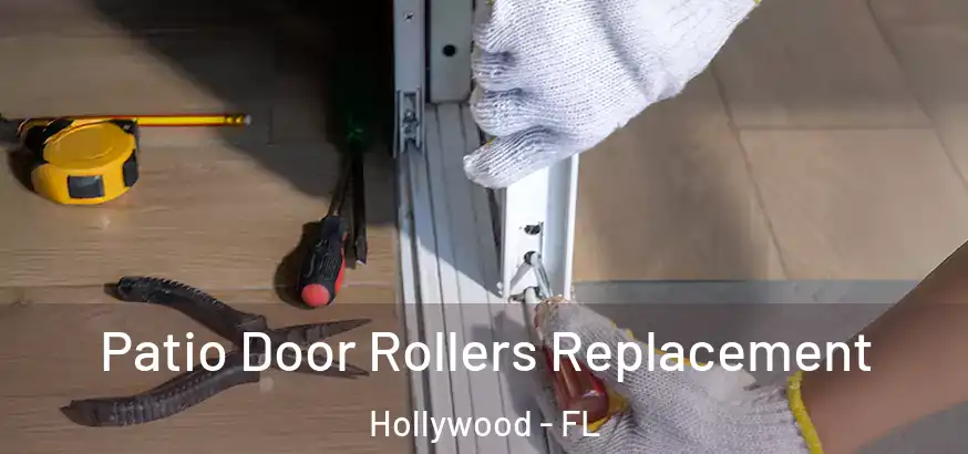  Patio Door Rollers Replacement Hollywood - FL