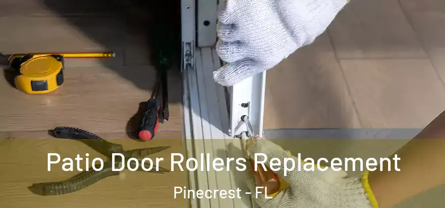  Patio Door Rollers Replacement Pinecrest - FL