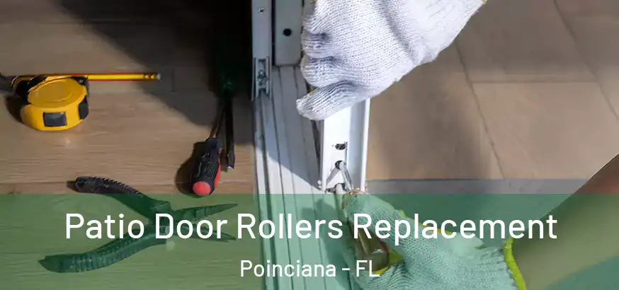  Patio Door Rollers Replacement Poinciana - FL
