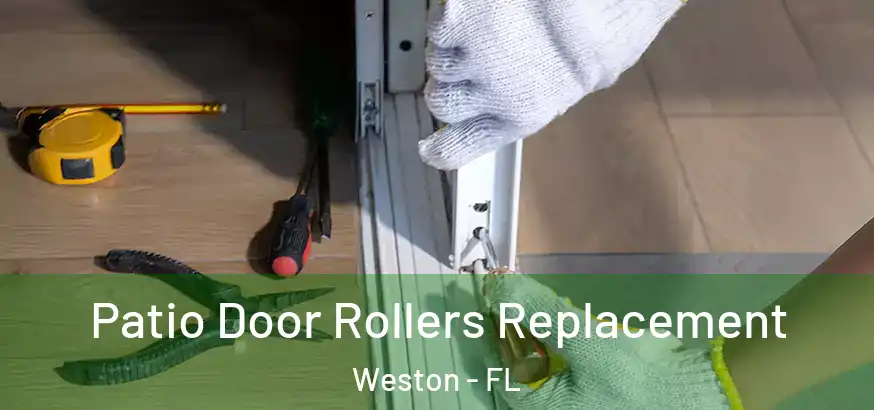  Patio Door Rollers Replacement Weston - FL