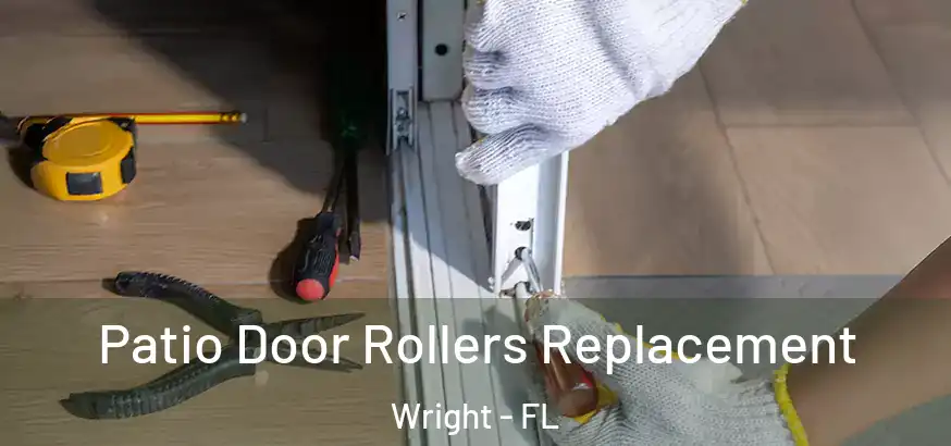  Patio Door Rollers Replacement Wright - FL
