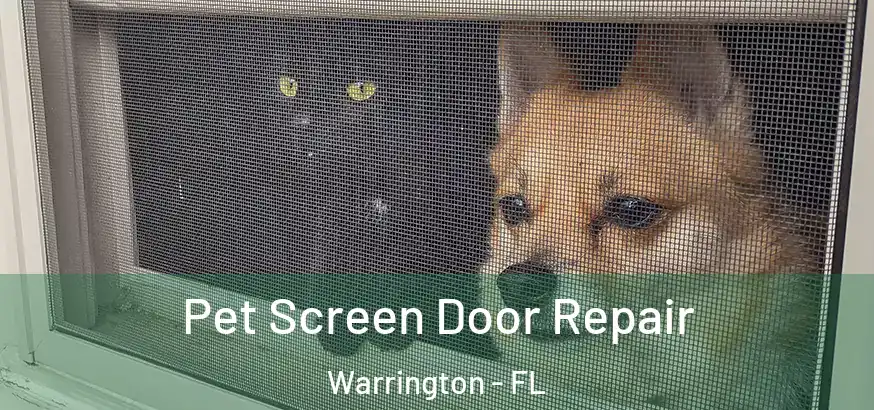  Pet Screen Door Repair Warrington - FL