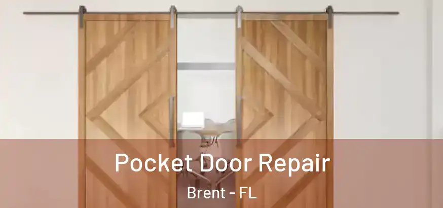 Pocket Door Repair Brent - FL