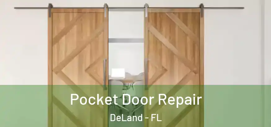  Pocket Door Repair DeLand - FL