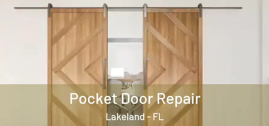 Pocket Door Repair Lakeland - FL