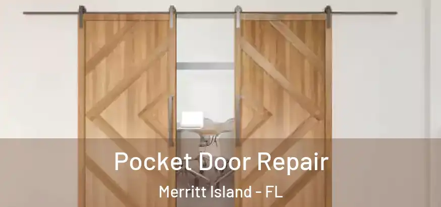  Pocket Door Repair Merritt Island - FL