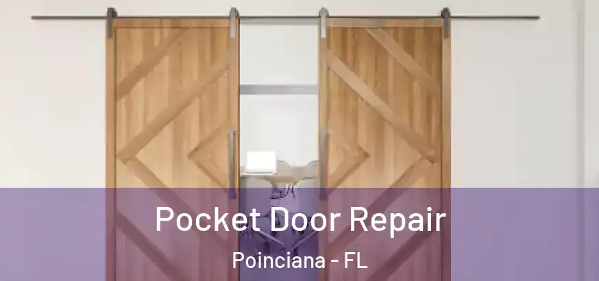  Pocket Door Repair Poinciana - FL