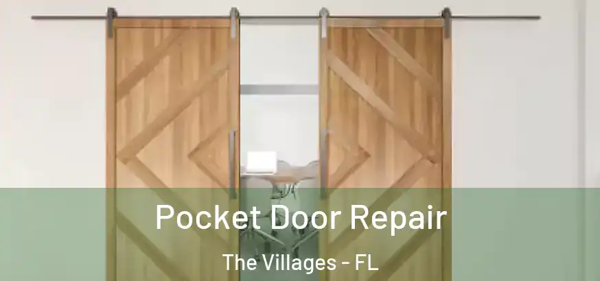  Pocket Door Repair The Villages - FL