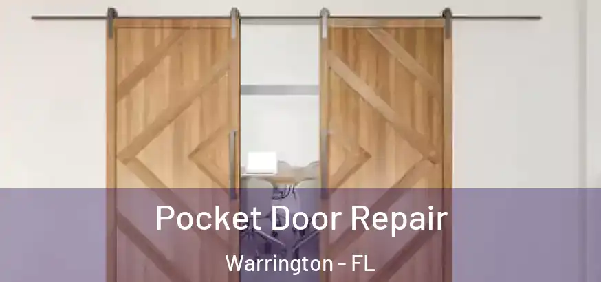  Pocket Door Repair Warrington - FL
