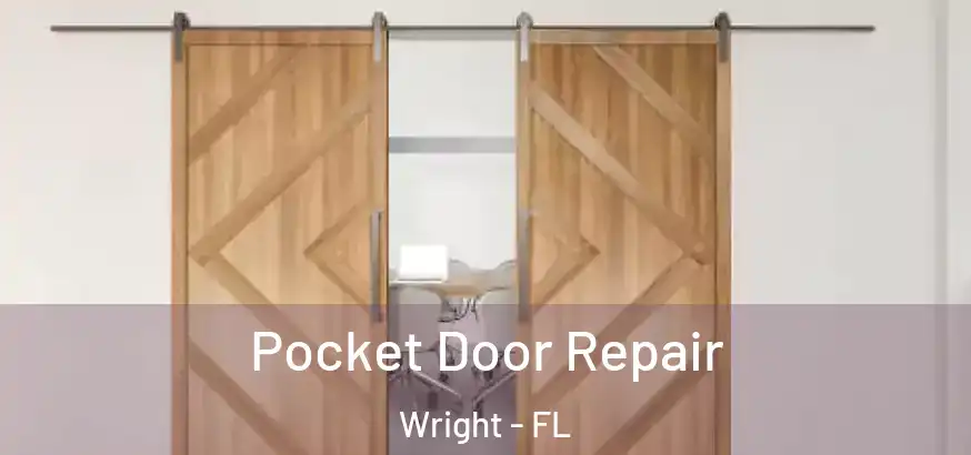 Pocket Door Repair Wright - FL