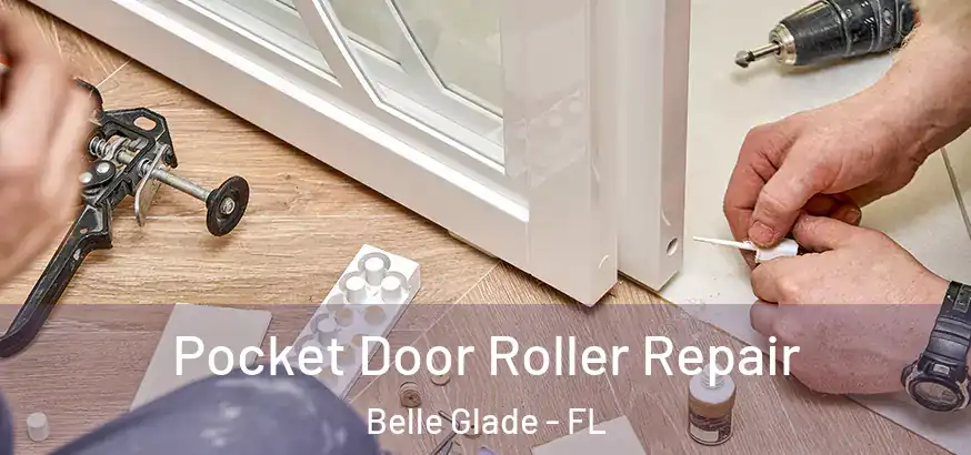  Pocket Door Roller Repair Belle Glade - FL