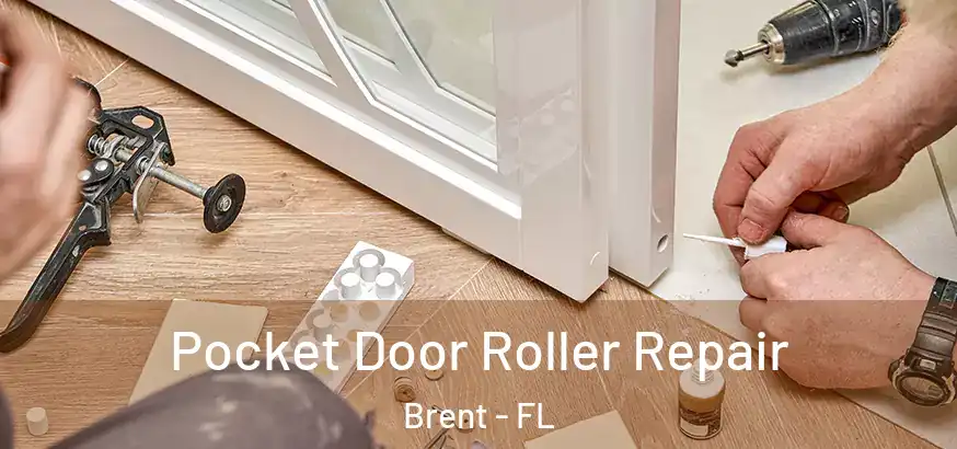 Pocket Door Roller Repair Brent - FL