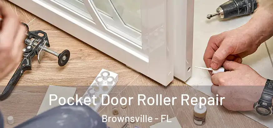  Pocket Door Roller Repair Brownsville - FL