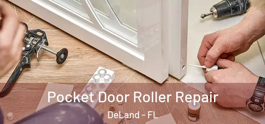  Pocket Door Roller Repair DeLand - FL