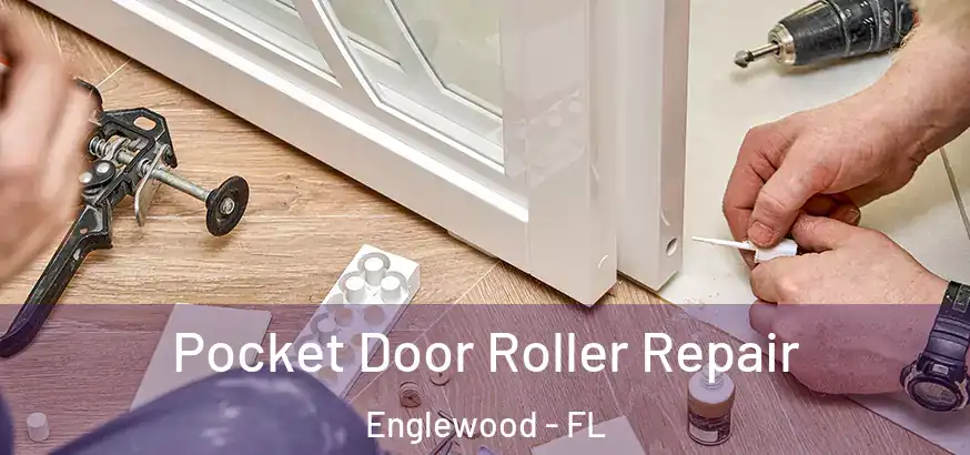  Pocket Door Roller Repair Englewood - FL