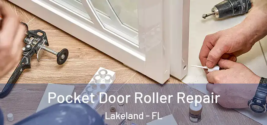  Pocket Door Roller Repair Lakeland - FL