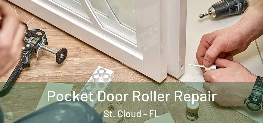  Pocket Door Roller Repair St. Cloud - FL