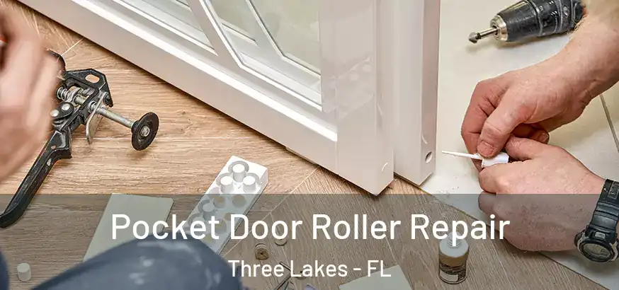  Pocket Door Roller Repair Three Lakes - FL