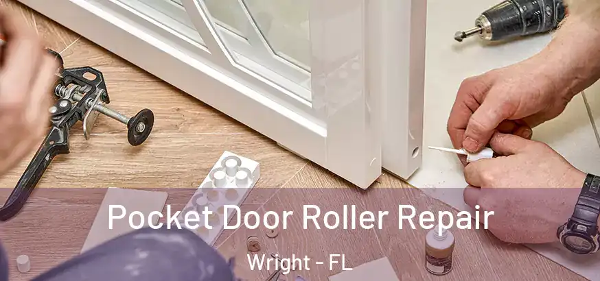  Pocket Door Roller Repair Wright - FL