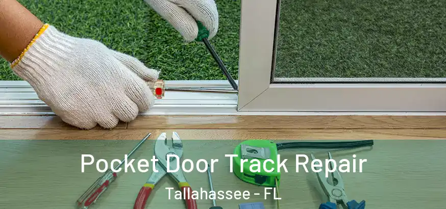  Pocket Door Track Repair Tallahassee - FL