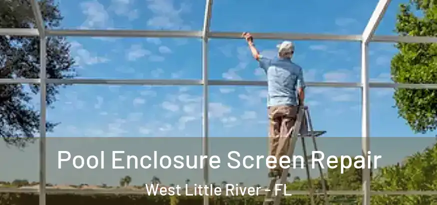 Pool Enclosure Screen Repair West Little River - FL