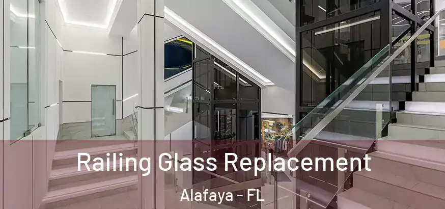  Railing Glass Replacement Alafaya - FL