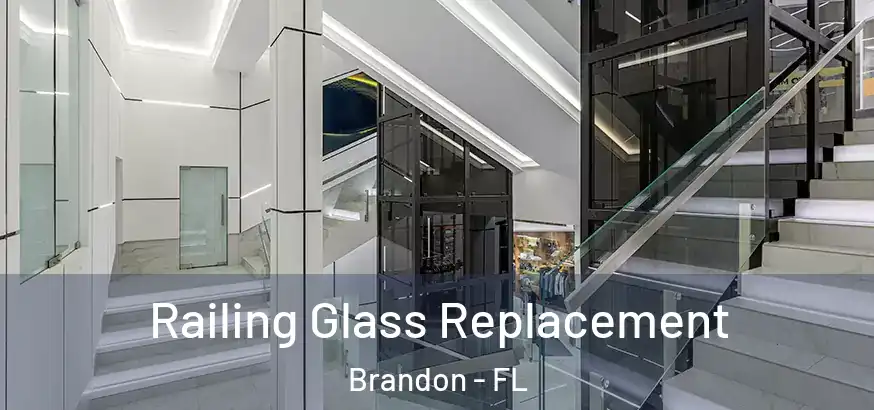 Railing Glass Replacement Brandon - FL