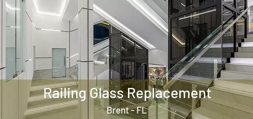 Railing Glass Replacement Brent - FL