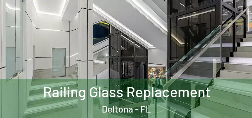  Railing Glass Replacement Deltona - FL
