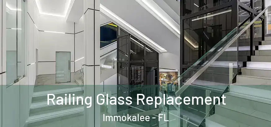  Railing Glass Replacement Immokalee - FL