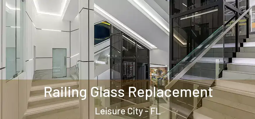  Railing Glass Replacement Leisure City - FL