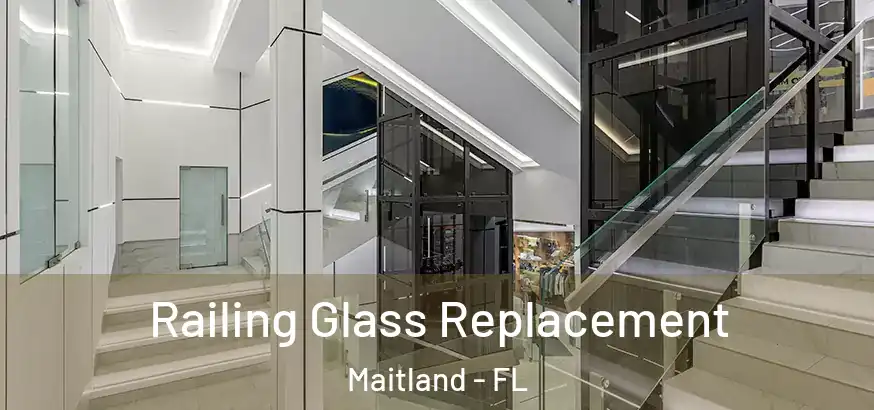  Railing Glass Replacement Maitland - FL