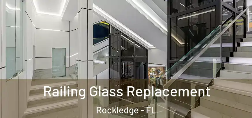  Railing Glass Replacement Rockledge - FL