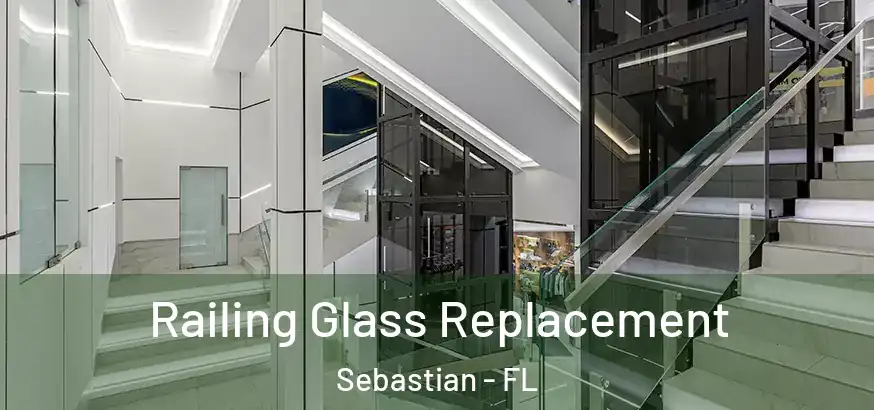  Railing Glass Replacement Sebastian - FL