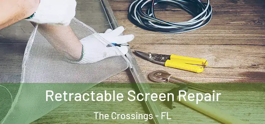  Retractable Screen Repair The Crossings - FL