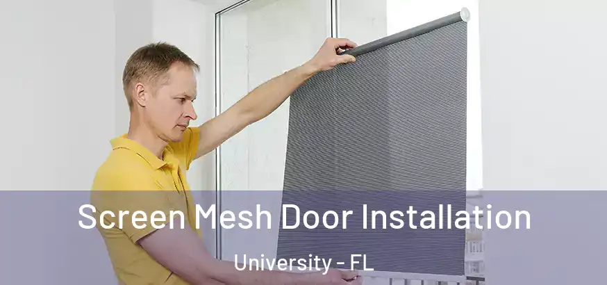  Screen Mesh Door Installation University - FL