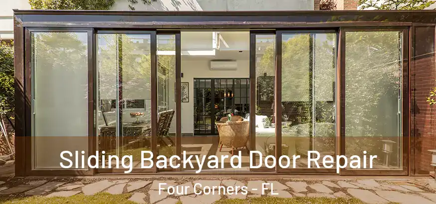  Sliding Backyard Door Repair Four Corners - FL