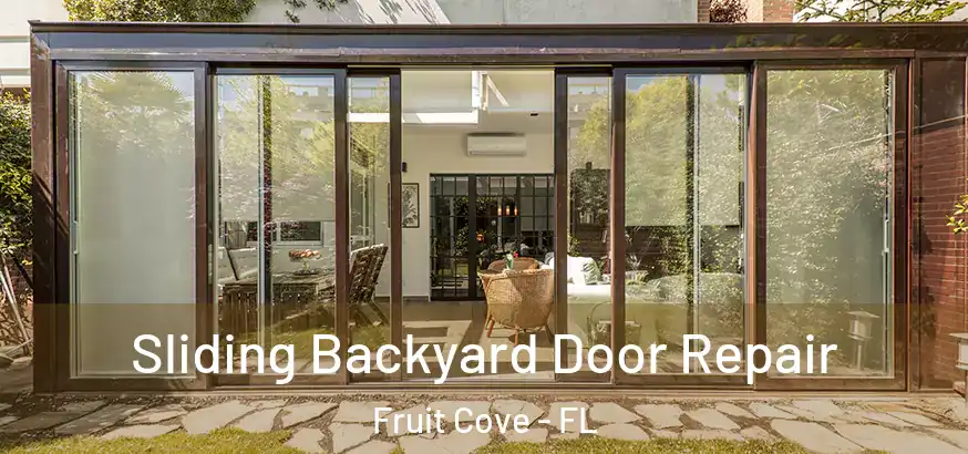 Sliding Backyard Door Repair Fruit Cove - FL